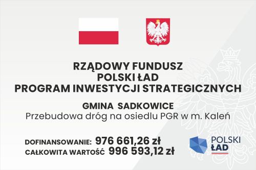 Flaga Polski, Godło Polski, Rządowy Fundusz Polski Ład Program Inwestycji Strategicznych, Gmina Sadkowice, Przebudowa dróg...