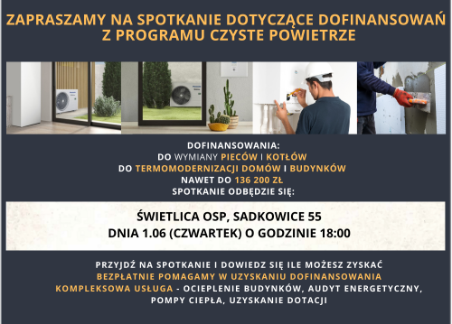 Zapraszamy na spotkanie dotyczące dofinansowań z programu czyste powietrze, dofinansowania: do wymiany pieców i kotłów do...
